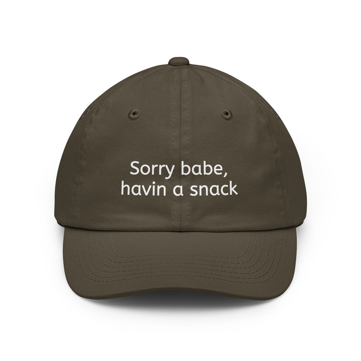 Dad Hat — "Sorry babe, havin a snack" Embroidered Casual Cap