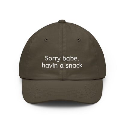 Dad Hat — "Sorry babe, havin a snack" Embroidered Casual Cap